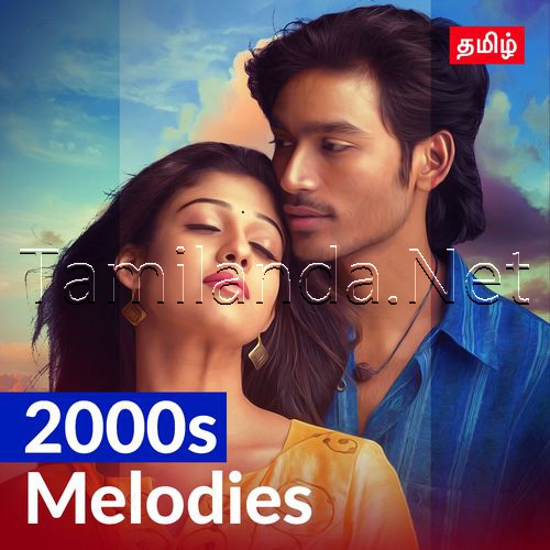 2000s Melodies - Tamil